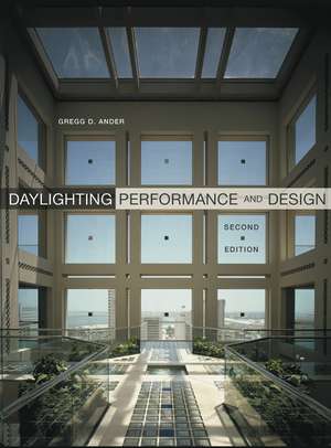 Daylighting Performance and Design de Gregg D Ander