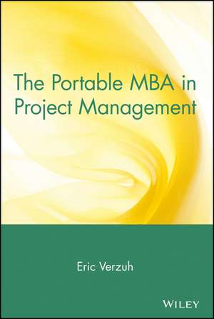 The Portable MBA in Project Management de E Verzuh