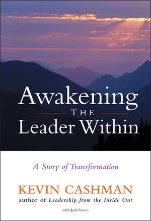 Awakening the Leader Within – A Story of tion de K Cashman