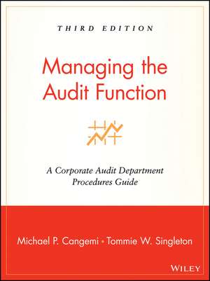 Managing the Audit Function – A Corporate Audit Department Procedures Guide 3e de MP Cangemi