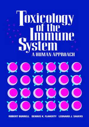 Toxicology of the Immune System de R Burrell