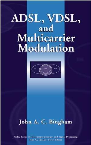 ADSL Multicarrier Modulation de B. Ingham