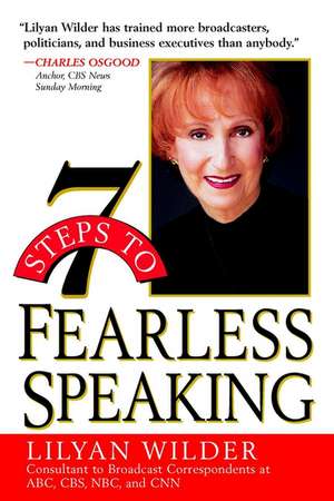 7 Steps to Fearless Speaking de L Wilder