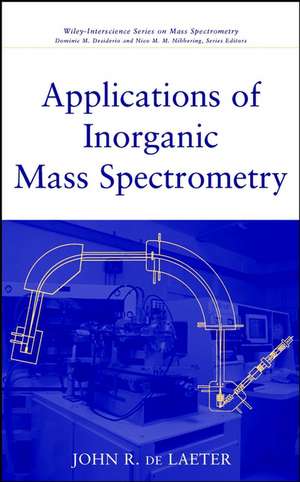 Applications of Inorganic Mass Spectrometry de JR de Laeter