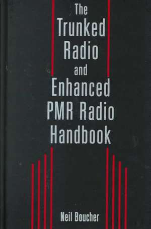 The Trunked Radio and Enhanced PMR Radio de N Boucher