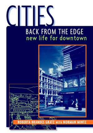 Cities Back from the Edge: New Life for Downtown (Paper) de RB Gratz