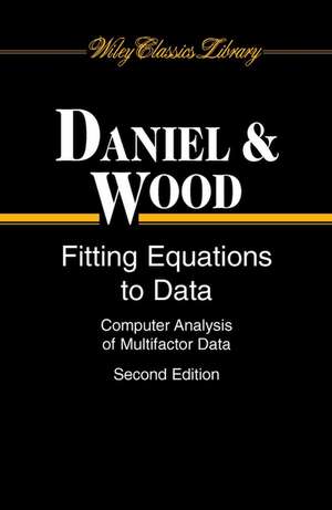 Fitting Equations to Data WCL P de Daniel