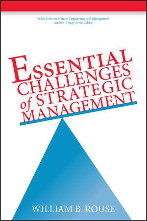 Essential Challenges of Strategic Management de WB Rouse