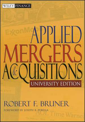 Applied Mergers and Acquisitions University Edition de RF Bruner