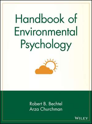 Handbook of Environmental Psychology de RB Bechtel