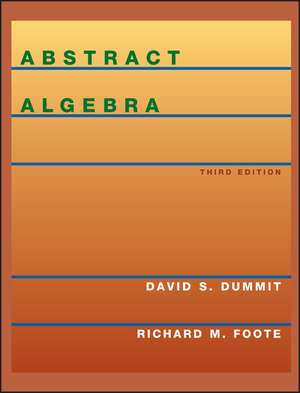 Abstract Algebra 3e (WSE) de DS Dummit