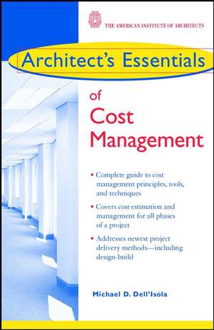 Architect′s Essentials of Cost Management de MD Dell′Isola