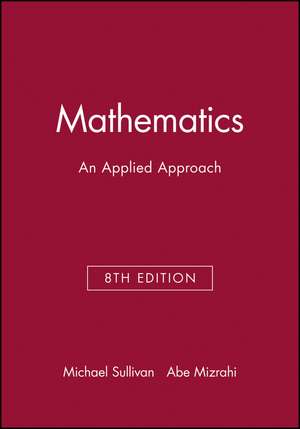 Mathematics – An Applied Approach 8e Technology Resource Manual de M Sullivan