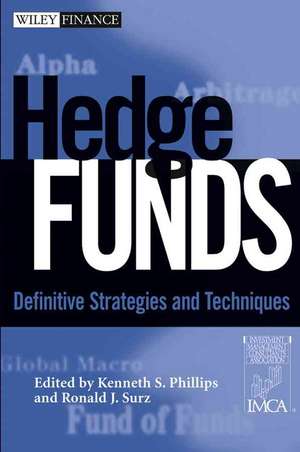 Hedge Funds: Definitive Strategies and Techniques de IMCA