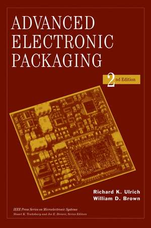 Advanced Electronic Packaging de Richard K Ulrich