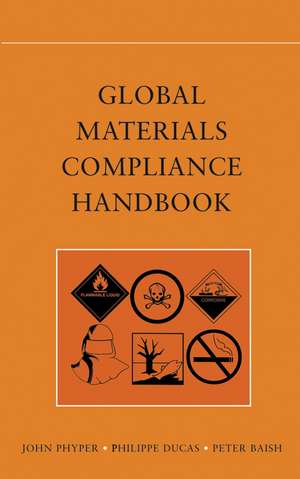 Global Materials Compliance Handbook de J Phyper