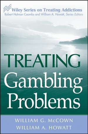 Treating Gambling Problems de W McCown