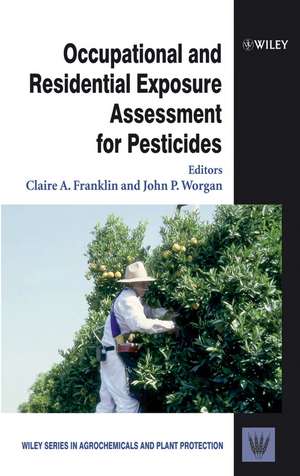 Occupational and Residential Exposure Assessment for Pesticides de CA Franklin