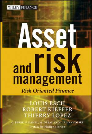 Asset and Risk Management – Risk Oriented Finance de L Esch