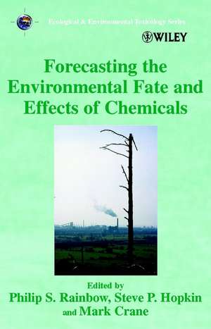 Forecasting the Environmental Fate & Effects of Chemicals de PS Rainbow