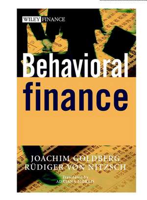 Behavioral Finance de J Goldberg