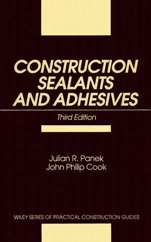 Construction Sealants and Adhesives, 3rd Edition de JR Panek