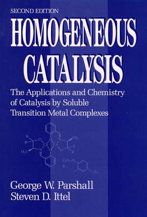 Homogeneous Catalysis de George W Parshall