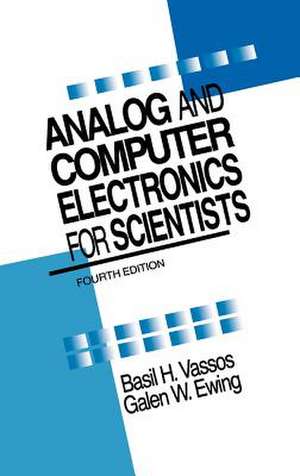 Analog and Computer Electronics for Scientists 4e de BH Vassos