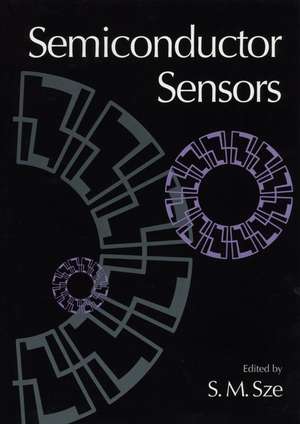 Semiconductor Sensors de S M Sze