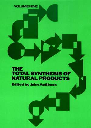 The Total Synthesis of Natural Products V 9 de J ApSimon