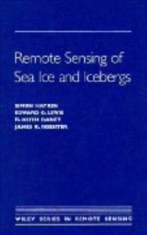 Remote Sensing of Sea Ice & Icebergs de S. Haykin