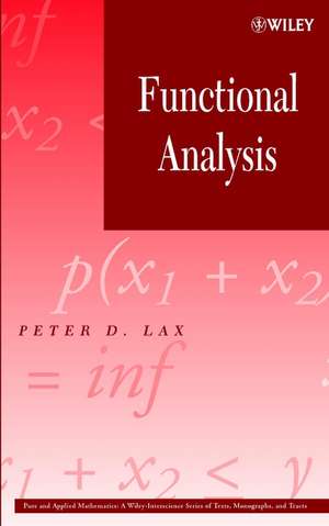 Functional Analysis de Peter D. Lax