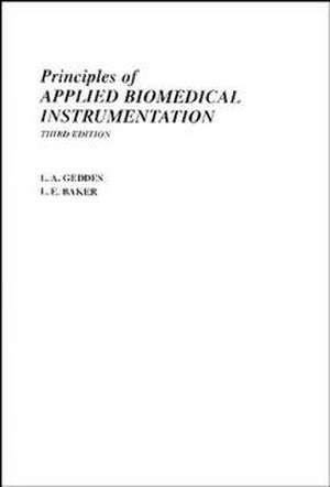 Principles of Applied Biomedical Instrumentation 3e de LA Geddes