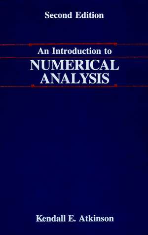 An Introduction to Numerical Analysis 2e de KE Atkinson