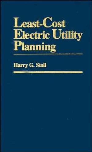 Least–Cost Electric Utility Planning de HG Stoll