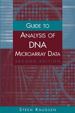 Guide to Analysis of DNA Microarray Data de Steen Knudsen