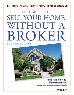 How to Sell Your Home Without a Broker 4e de B Carey