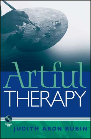 Artful Therapy +DVD de JA Rubin