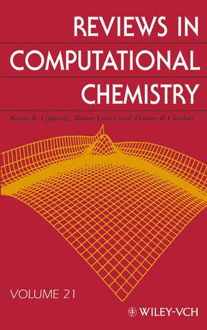 Reviews in Computational Chemistry V21 de KB Lipkowitz