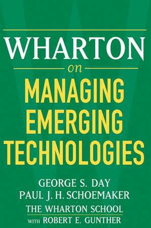 Wharton on Managing Emerging Technologies de GS Day