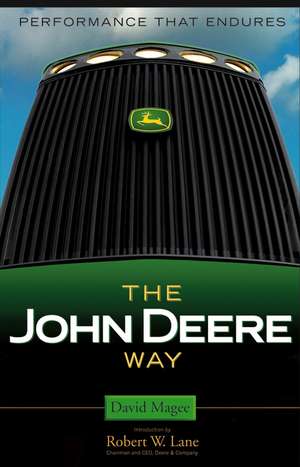 The John Deere Way – Performance That Endures de D Magee