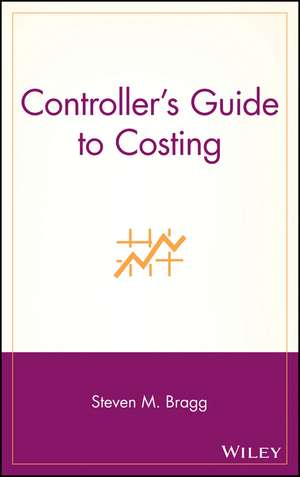 Controller′s Guide to Costing de SM Bragg