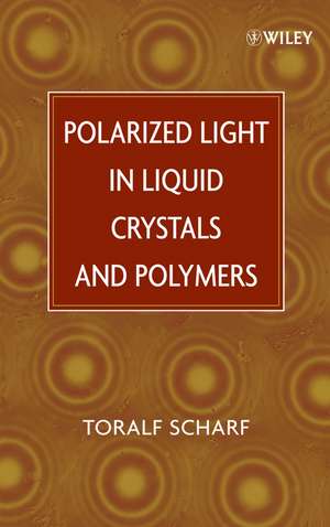 Liquid Crystals and Polymers de Toralf Scharf