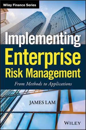 Implementing Enterprise Risk Management – From Methods to Applications de J Lam