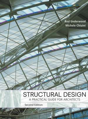 Structural Design: A Practical Guide for Architects de James R. Underwood