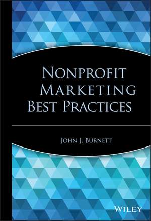 Nonprofit Marketing Best Practices de JJ Burnett