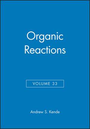 Organic Reactions V33 de AS Kende