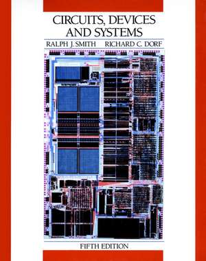 Circuits Devices & Systems – First Course in Electrical Engineering 5e (WSE) de Rj Smith