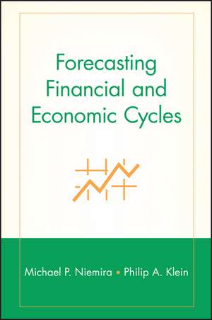 Forecasting Financial & Economic Cycles de MP Niemira