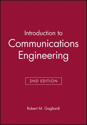 Introduction to Communications Engineering 2e de RM Gagliardi